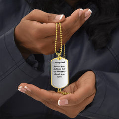 An enhansing "Dog Tag" pendant with a special message just for you.